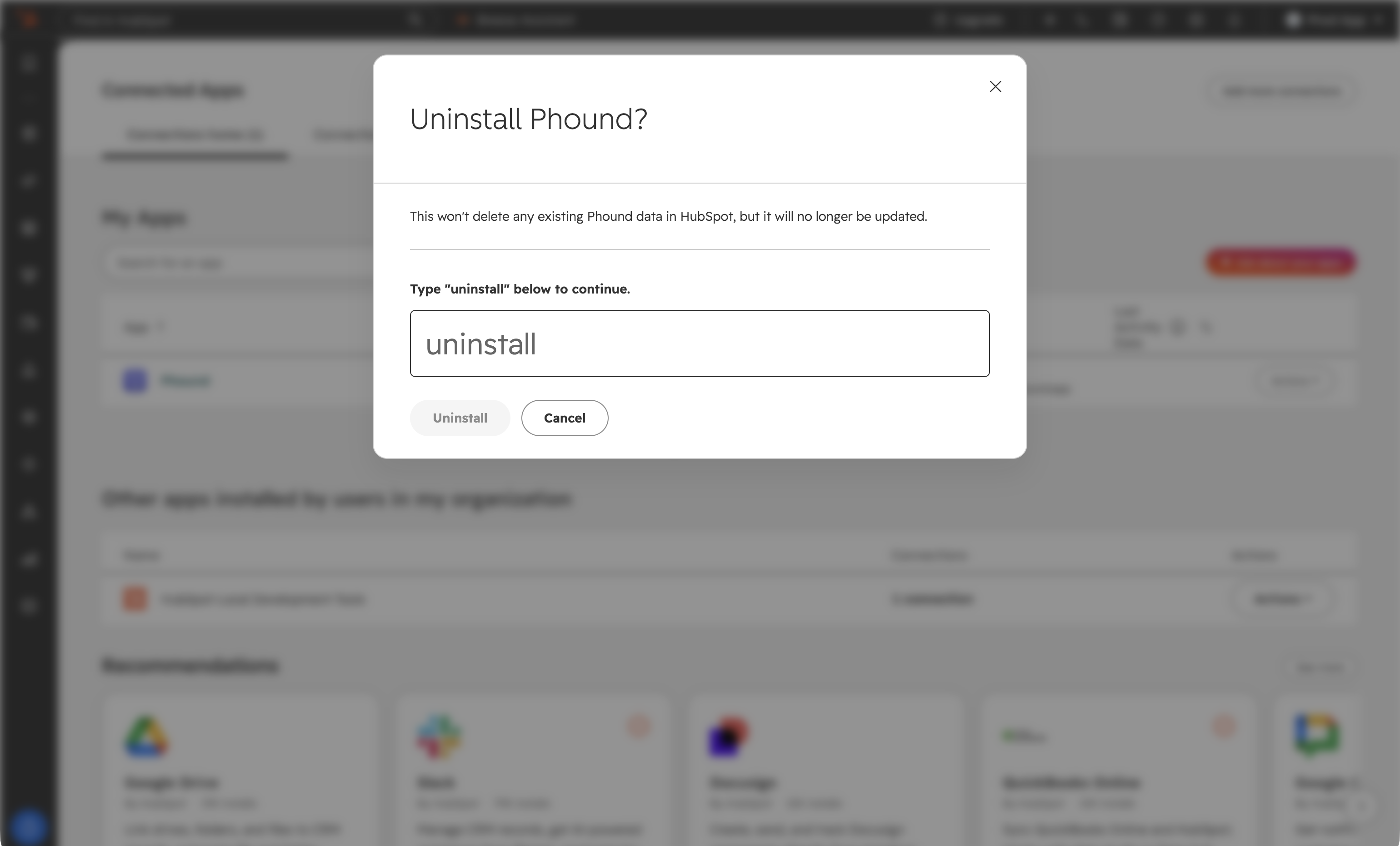 HubSpot's Uninstall Phound dialog, stating that existing Phound data stays but will no longer be updated, with a field to type uninstall